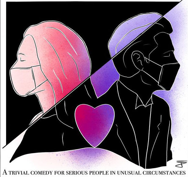 The Importance of Being Earnest: In a Pandemic